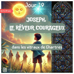 L'histoire de Joseph, le rêveur courageux - Cathédrale de Chartres